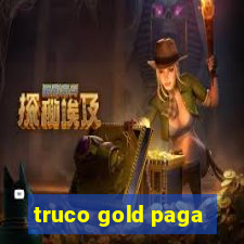 truco gold paga